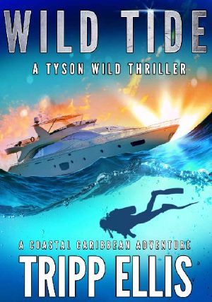 [Tyson Wild 04] • Wild Tide